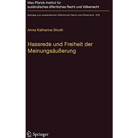 Hassrede und Freiheit der Meinungs?u?erung: Der Schutzbereich der Meinungs?u?eru [Hardcover]