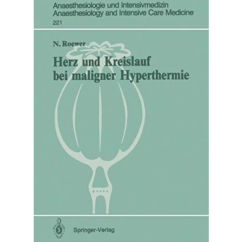 Herz und Kreislauf bei maligner Hyperthermie [Paperback]