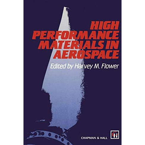 High Performance Materials in Aerospace [Paperback]