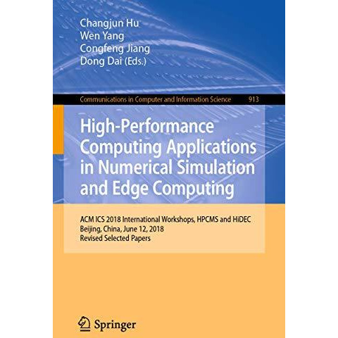 High-Performance Computing Applications in Numerical Simulation and Edge Computi [Paperback]