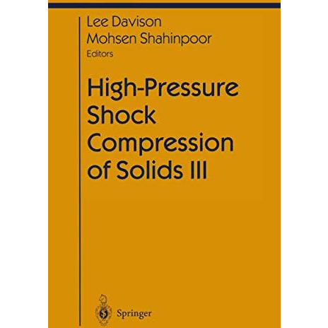 High-Pressure Shock Compression of Solids III [Paperback]