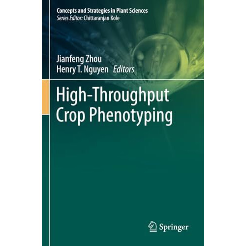 High-Throughput Crop Phenotyping [Paperback]