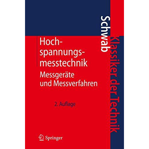 Hochspannungsmesstechnik: Messger?te und Messverfahren [Hardcover]