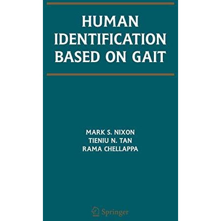 Human Identification Based on Gait [Hardcover]