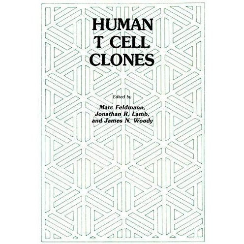 Human T Cell Clones: A New Approach to Immune Regulation [Paperback]