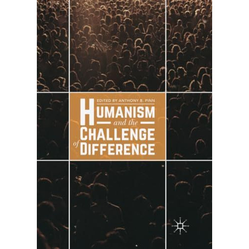 Humanism and the Challenge of Difference [Paperback]