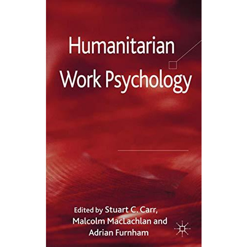 Humanitarian Work Psychology [Hardcover]