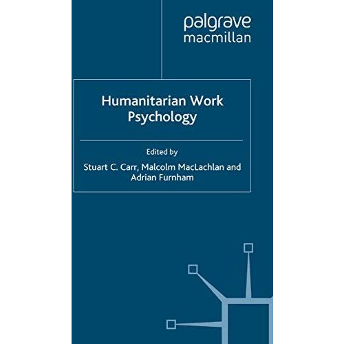 Humanitarian Work Psychology [Paperback]