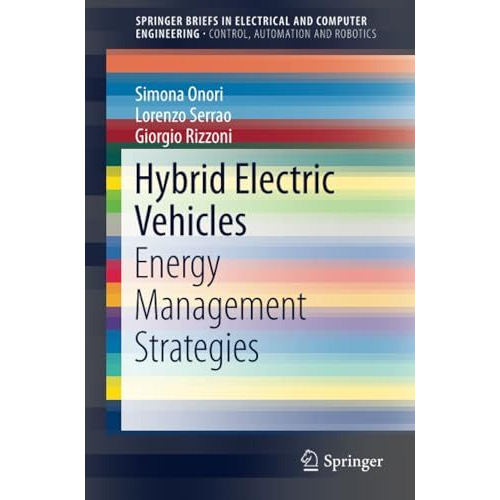 Hybrid Electric Vehicles: Energy Management Strategies [Paperback]