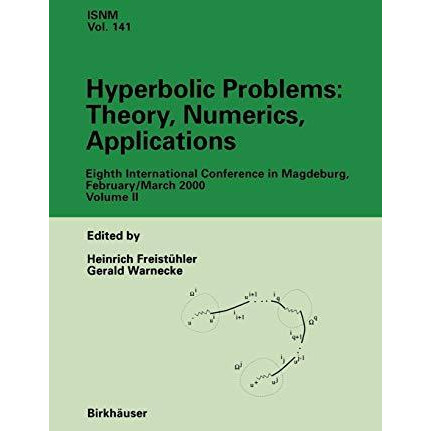 Hyperbolic Problems: Theory, Numerics, Applications: Eighths International Confe [Hardcover]