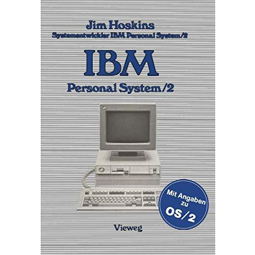 IBM Personal System/2: Beschreibung Einsatz Anwendung Technische Details [Paperback]