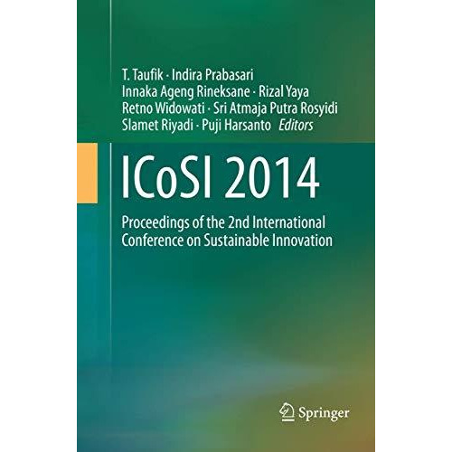 ICoSI 2014: Proceedings of the 2nd International Conference on Sustainable Innov [Paperback]