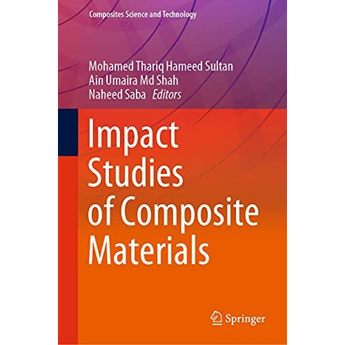 Impact Studies of Composite Materials [Hardcover]