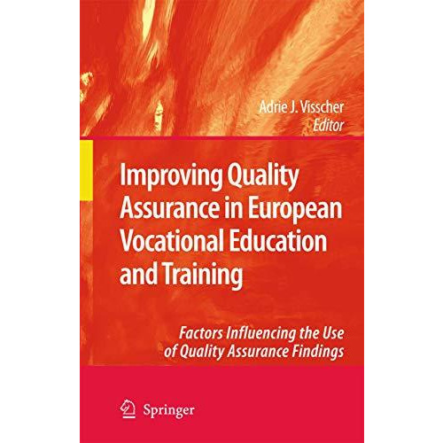 Improving Quality Assurance in European Vocational Education and Training: Facto [Paperback]