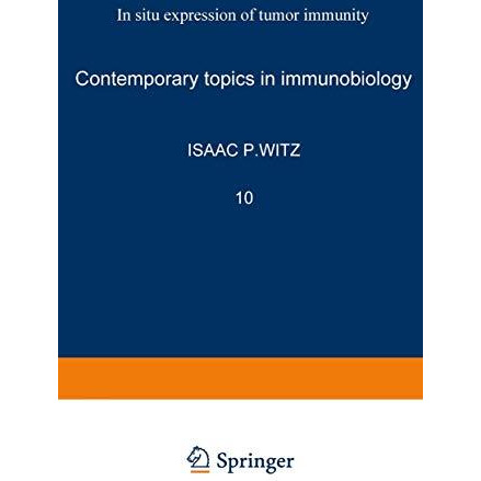 In Situ Expression of Tumor Immunity [Paperback]