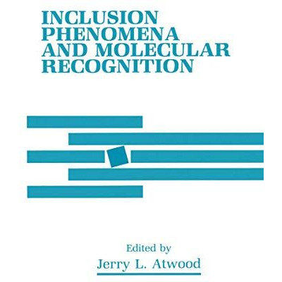 Inclusion Phenomena and Molecular Recognition [Paperback]