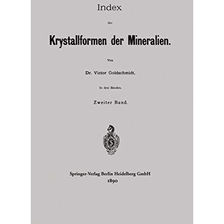 Index der Krystallformen der Mineralien: Zweiter Band [Paperback]