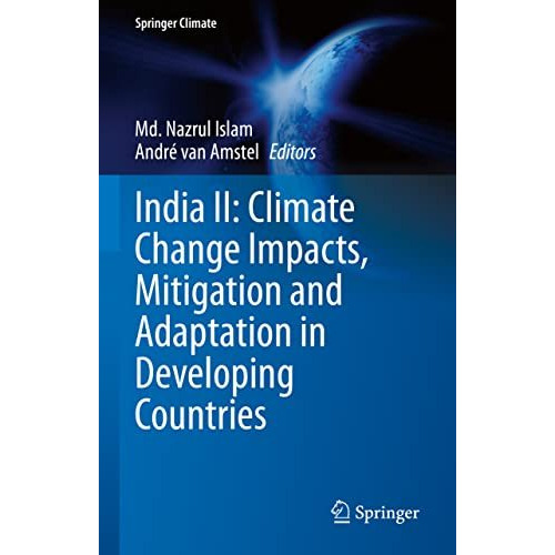 India II: Climate Change Impacts, Mitigation and Adaptation in Developing Countr [Hardcover]