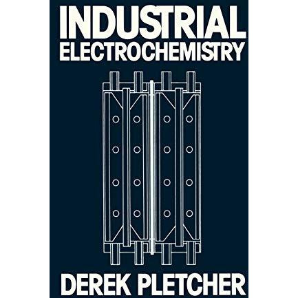 Industrial Electrochemistry [Hardcover]