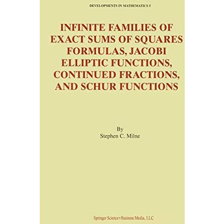 Infinite Families of Exact Sums of Squares Formulas, Jacobi Elliptic Functions,  [Hardcover]