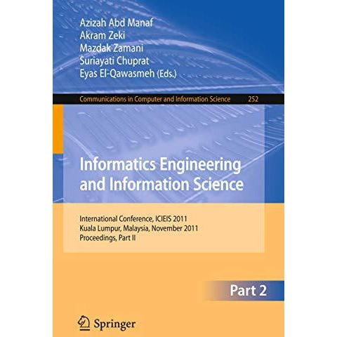 Informatics Engineering and Information Science, Part II: International Conferen [Paperback]