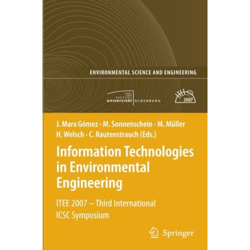 Information Technologies in Environmental Engineering: ITEE 2007 - Third Interna [Paperback]