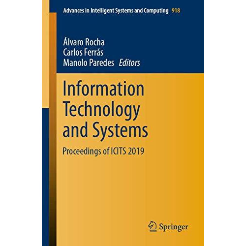 Information Technology and Systems: Proceedings of ICITS 2019 [Paperback]