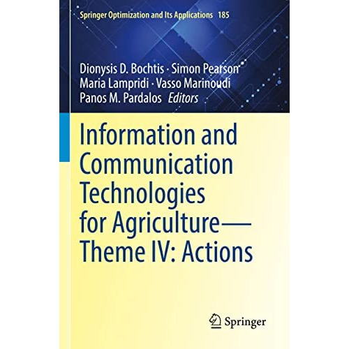 Information and Communication Technologies for AgricultureTheme IV: Actions [Paperback]