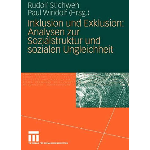 Inklusion und Exklusion: Analysen zur Sozialstruktur und sozialen Ungleichheit [Paperback]