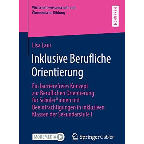 Inklusive Berufliche Orientierung: Ein barrierefreies Konzept zur Beruflichen Or [Paperback]