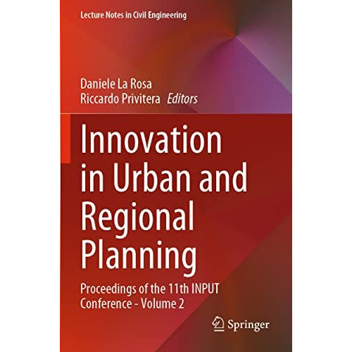 Innovation in Urban and Regional Planning: Proceedings of the 11th INPUT Confere [Paperback]