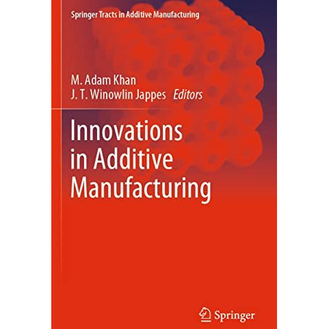 Innovations in Additive Manufacturing [Paperback]