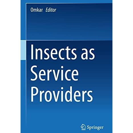 Insects as Service Providers [Hardcover]