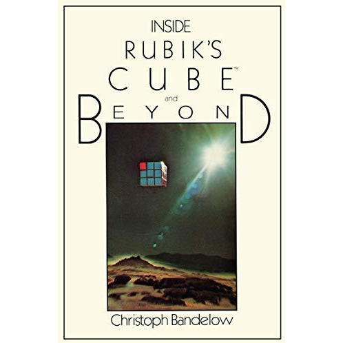 Inside Rubiks Cube and Beyond [Paperback]