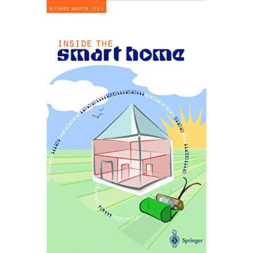 Inside the Smart Home [Paperback]