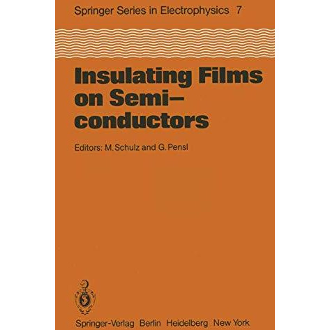 Insulating Films on Semiconductors: Proceedings of the Second International Conf [Paperback]