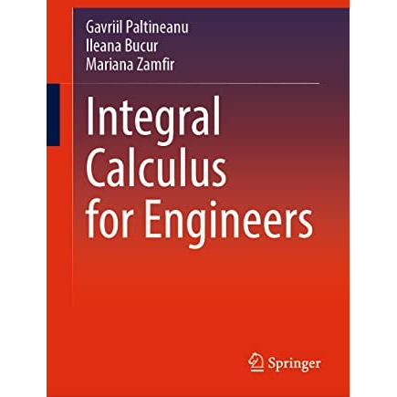 Integral Calculus for Engineers [Hardcover]