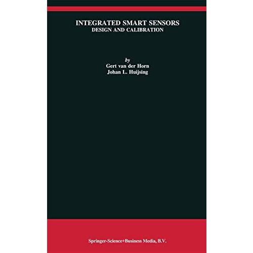 Integrated Smart Sensors: Design and Calibration [Paperback]