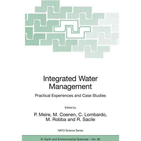 Integrated Water Management: Practical Experiences and Case Studies [Hardcover]