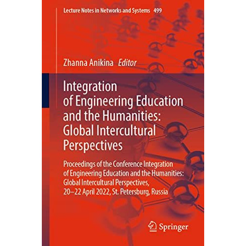 Integration of Engineering Education and the Humanities: Global Intercultural Pe [Paperback]