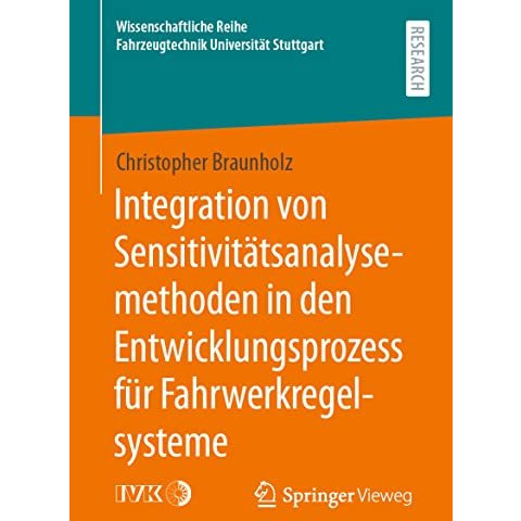 Integration von Sensitivit?tsanalysemethoden in den Entwicklungsprozess f?r Fahr [Paperback]