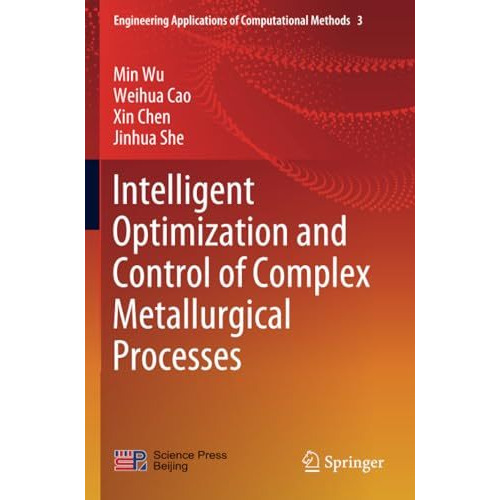 Intelligent Optimization and Control of Complex Metallurgical Processes [Paperback]