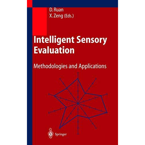 Intelligent Sensory Evaluation: Methodologies and Applications [Hardcover]