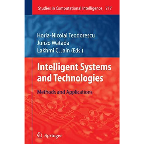 Intelligent Systems and Technologies: Methods and Applications [Hardcover]