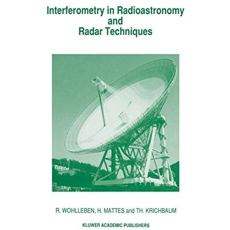 Interferometry in Radioastronomy and Radar Techniques [Paperback]