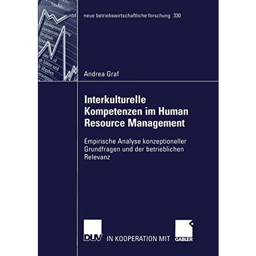 Interkulturelle Kompetenzen im Human Resource Management: Empirische Analyse kon [Paperback]