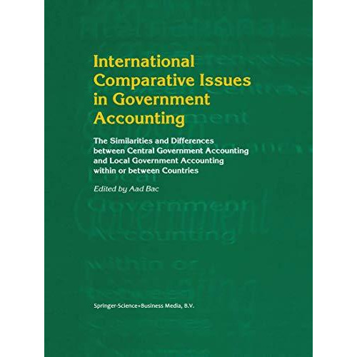 International Comparative Issues in Government Accounting: The Similarities and  [Hardcover]