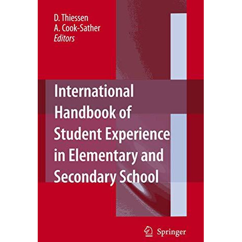 International Handbook of Student Experience in Elementary and Secondary School [Hardcover]