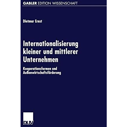 Internationalisierung kleiner und mittlerer Unternehmen: Kooperationsformen und  [Paperback]