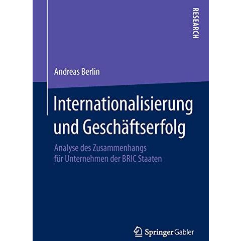 Internationalisierung und Gesch?ftserfolg: Analyse des Zusammenhangs f?r Unterne [Paperback]